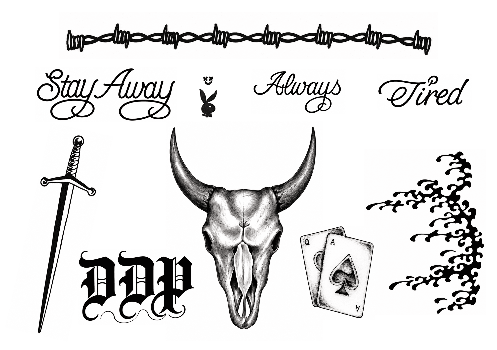 A collection of black and white tattoo flash designs, including barbed wire, script phrases Stay Away, Always, Tired, a dagger, a bull skull, gothic DAD, playing cards, a Playboy bunny, and stylized waves.
